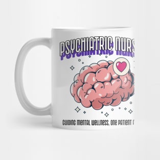 psychiatric nurses Mug